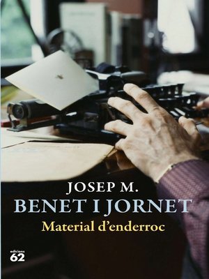 Material d''enderroc by Josep Maria Benet Jornet